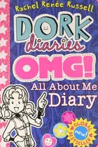 Book cover of Dork Diaries OMG! All About Me Diary