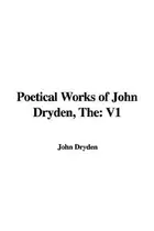 Book cover of The Poetical Works of John Dryden