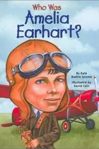 Book cover of Who Was Amelia Earhart