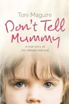 Book cover of Don't Tell Mummy