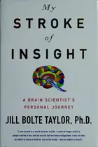 Book cover of My Stroke of Insight