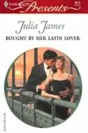 Book cover of Bought By Her Latin Lover