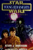 Book cover of Star Wars - Young Jedi Knights - Shadow Academy