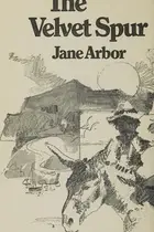 Book cover of The Velvet Spur - The Habit of Love - The Extraordinary Engagement