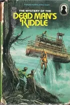 Book cover of The Mystery of the Dead Man's Riddle