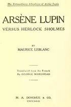 Book cover of Arsène Lupin contre Herlock Sholmès