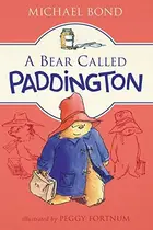 Book cover of A Bear Called Paddington