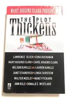 Book cover of Mary Higgins Clark presents The plot thickens