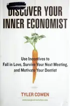 Book cover of Discover Your Inner Economist