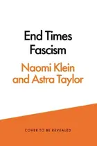 Book cover of End Times Fascism