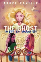 Book cover of The Ghost in the Big Brass Bed