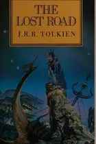 Book cover of The Lost Road and Other Writings
