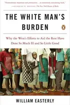 Book cover of The White Man's Burden