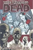 Book cover of The Walking Dead, Vol. 1: Days Gone Bye