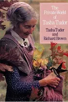 Book cover of The private world of Tasha Tudor