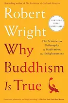 Book cover of Why Buddhism is True