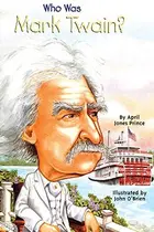 Book cover of Who was Mark Twain?
