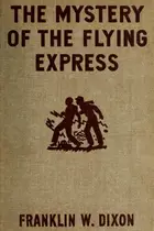 Book cover of The Mystery of the Flying Express