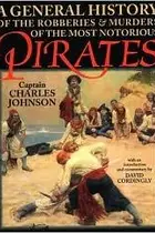 Book cover of A General History of the Robberies and Murders of the Most Notorious Pirates
