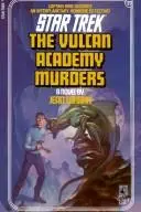 Book cover of The Vulcan Academy Murders