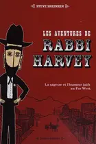 Book cover of Les aventures de Rabbi Harvey, Tome 1 (French Edition)