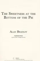 Book cover of The Sweetness at the Bottom of the Pie