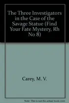Book cover of The Sase of the Savage Statue