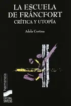 Book cover of La Escuela de Francfort/ The Frankfurt School