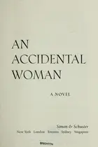 Book cover of An accidental woman