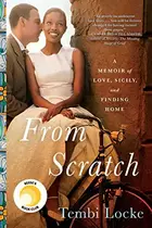Book cover of From Scratch: A Memoir of Love, Sicily, and Finding Home