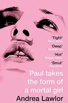 Book cover of Paul takes the form of a mortal girl