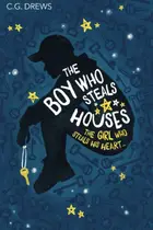 Book cover of The Boy Who Steals Houses - The Boy Who Steals Houses 1