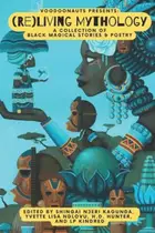 Book cover of Voodoonauts Presents : Living Mythology
