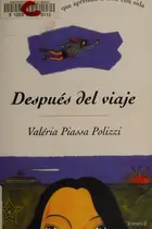 Book cover of Despues del Viaje - Diario de Una Joven
