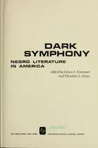 Book cover of Dark symphony: Negro literature in America