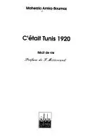 Book cover of C'était Tunis 1920