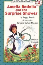Book cover of Amelia Bedelia and the Shower Surprise