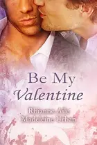 Book cover of Be My Valentine