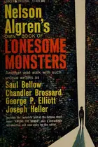 Book cover of Nelson Algren's own book of lonesome monsters