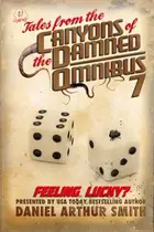 Book cover of Tales from the Canyons of the Damned : Omnibus No. 7