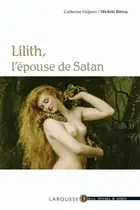 Book cover of Lilith, l'épouse de Satan