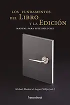 Book cover of Los fundamentos del libro y la edición