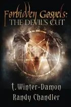 Book cover of Forbidden Gospels: The Devil's Cut