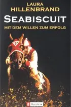 Book cover of Seabiscuit: Die Geschichte eines legendären Rennpferdes. Buch zum Film