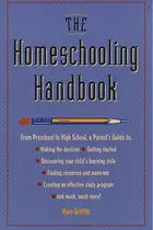 Book cover of The homeschooling handbook