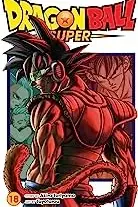 Book cover of Dragon Ball Super, Vol. 18