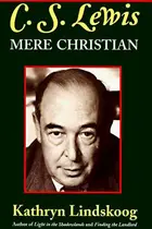 Book cover of C.S. Lewis, mere Christian