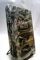 Book cover of The war for The lot;: A tale of fantasy and terror