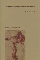 Book cover of The Fascination Begins in the Mouth
