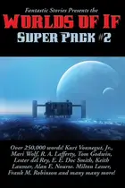 Book cover of Worlds of If Super Pack #2